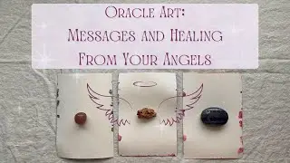 Pick a Pile Reading: Messages and Healing From Your Angels | Oracle Art Reading | Channeled Messages