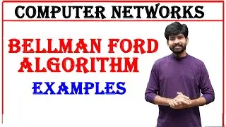 bellman ford algorithm, example, problem, advantages, disadvantages  computer networks, CN subject