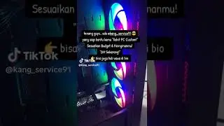 Rakit Pc Mau Ngapain??? #gaming #pcgaming #design