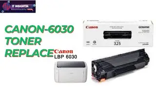 How to Replace Toner in Canon LBP 6030 Printer | Easy Step-by-Step Toner Change Guide