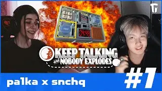 PA1KA и SNCHQ пытаются не взорваться ч.1 | GMT Esports