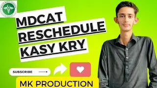 MDCAT Reschedule kasy kry | Mdcat guidelines by PMC | @Mk Production  #mdcat #pmc #mkproductions
