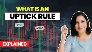 Uptick rule: Easy explanation