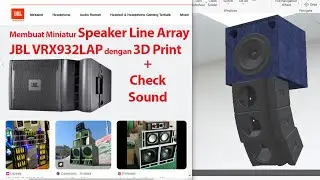Miniatur Sound System, Mini JBL VRX932LAP | 3D Print, Real Sound Test & Bisa Dipesan!