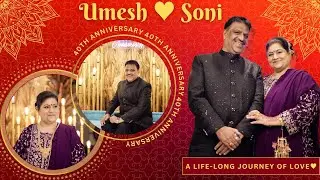 Umesh &hearts; Soni | 40th Anniversary | #USforever | Shivam Video Vision....