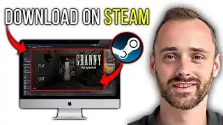 How to Download Granny Recaptured on Steam | Quick Guide