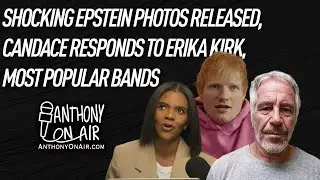 Shocking Epstein Photos Released, Candace Responds To Erika Kirk, Most Popular Bands | AOA Podcast