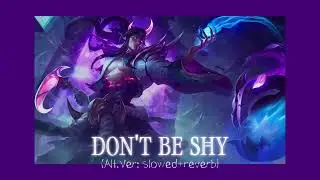 Tiësto ft. Karol G - DON'T BE SHY (ALT.VER.slowed + reverb)