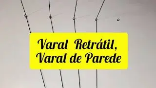 Varal Retrátil e de Parede - Simples, Eficiente e fácil de Fazer