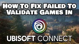 Как исправить ошибку &laquo;Не удалось проверить файлы игры в Ubisoft Connect&raquo;