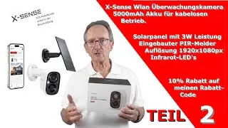 X-Sense Wlan Überwachungskamera Teil 2 - Erklärung, Aufbau, Installation,App #x-sense