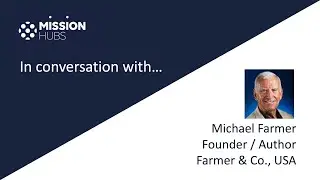 In conversation with Michael Farmer