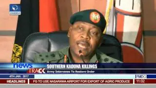 Southern Kaduna Killings: Army Intervenes To Restore Order