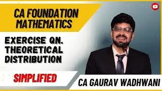 L101 | Set C | Theoretical Distribution | Statistics | CA foundation ICAI Math | Lecture 101