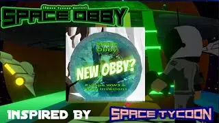 [Roblox] Space Tycoon new OBBY UPDATE!!!🚀