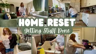 Home Reset//Getting Stuff Done