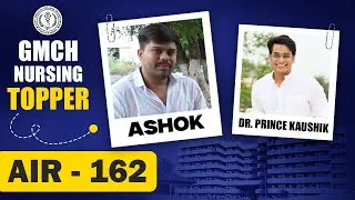 GMCH Nursing Officer Topper Ashok | AIR-162 | Nursing Toppers Interview 🎯 Nursing Success Story