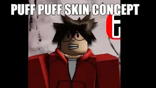 Puff Puff (Chance) Redone Skin Concept (UNOFFICIAL FORSAKEN x YFM)