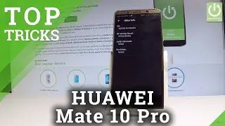 HUAWEI Mate 10 Pro SECRET MENU / CODES / TRICKS