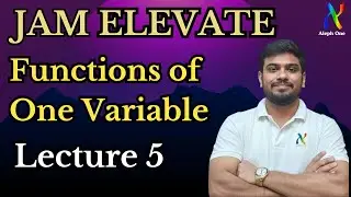 Functions of One Variable 5 | IIT JAM 2026 | Aleph ONE