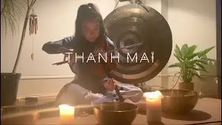 Thanh Mai - Lockdown Soul Sound Transmission Meditation