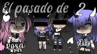 ❌El pasado de Rosa y Ale❌ ||°•Ningún demonio te hará daño...•°||CONTINUACIÓN 《Røsą》