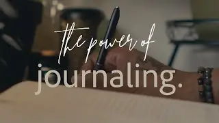 The Power of Journaling (the slow way)
