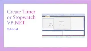 How to Create Timer or Stopwatch VB.NET