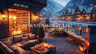 COZY JAZZ FOR WINTER | SMOOTH BACKGROUND MUSIC FOR COLD DAYS | RELAX ❄️🧤