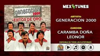 Generacion 2000 - Caramba Do&ntilde;a Leonor