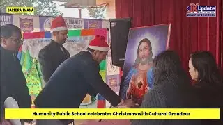 Humanity Public School celebrates Christmas with Cultural Grandeur