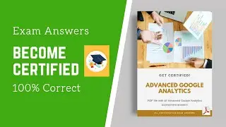 Advanced Google Analytics Assessment Answers 🎓 100% correct #yzydo