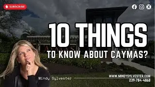 10 Things To Know About Caymas  Naples