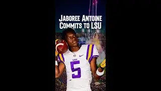 Jaboree Antoine Commits to LSU