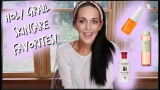 HOLY GRAIL SKINCARE FAVORITE 2019!