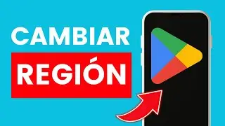 C&oacute;mo Cambiar el Pa&iacute;s o Regi&oacute;n en Play Store