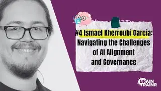 #4 - Ismael Kherroubi Garcia: Navigating the Challenges of AI Alignment and Governance