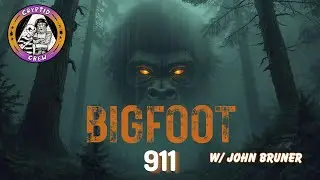 BIGFOOT 911 - Tar Heel State Sasquatch