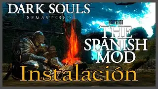 Dark Souls Remastered / Voces en espa&ntilde;ol latino ⚔️ Tutorial Instalaci&oacute;n ✅
