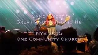 Candy West: Great And Mighty Is He (Live)