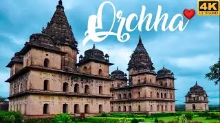 Orchha Tour Guide in English  | Shri Ram Raja Mandir | Chaturbhuj Temple | Cenotaphs of Orchha