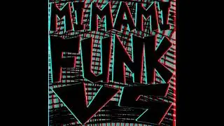MI MAMI FUNK V5