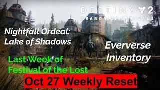 Destiny 2 Weekly Reset [Oct 27]; Last Week of Festival of the Lost; Eververse and more!