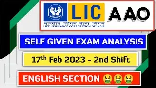 Self Given Exam Analysis LIC AAO 2023  - 2nd Shift