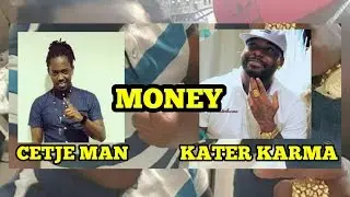 CETJE MAN X KATER KARMA-MONEY