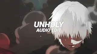 unholy (ultra slowed) - sam smith ft. Kim petras [edit audio]