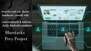 How does Lookout Security & Antivirus protect your Android device  Bluestacks a popular choice ,