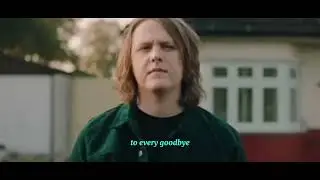 To Every Goodbye &ndash; Lewis Capaldi ft. Sia