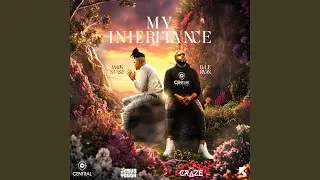 My Inheritance (feat. Jaron Nurse)