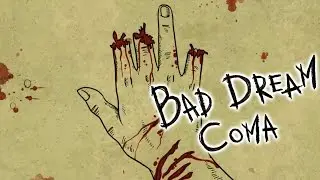 Bad Dream: Coma - Chapter 1 | Punching Birds & Smashing Babies